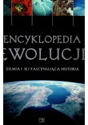 Encyklopedia ewolucji - Dougal Dixon - książka  wyd. 2005
