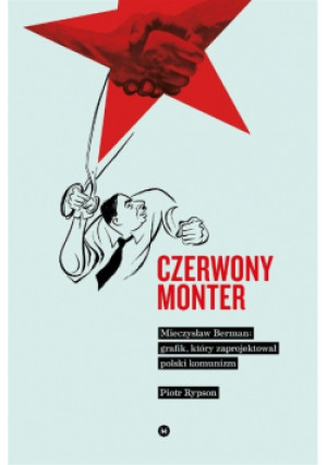 Czerwony monter - Piotr Rypson - książka  wyd. 2017