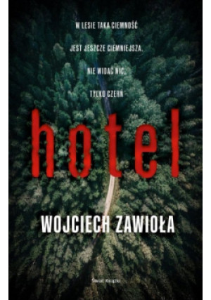 Hotel - Wojciech Zawioła - książka  wyd. 2023