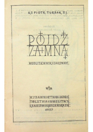 Pójdź za mną - Piotr Turbak - książka  wyd. 1957