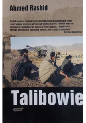 Talibowie - Ahmed Rashid - książka reportaż wyd. 2002