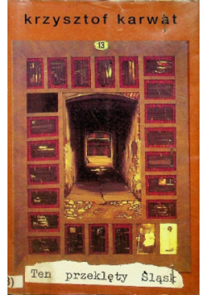 Ten przeklęty Śląsk - Krzysztof Karwat - książka  wyd. 1996