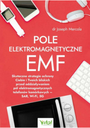 Pole elektromagnetyczne EMF - Mercola Joseph - książka  wyd. 2024