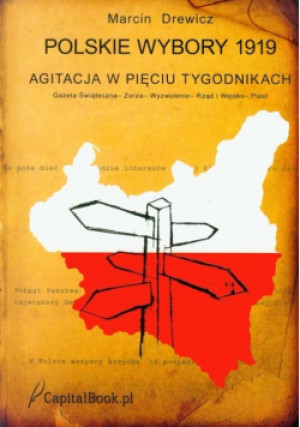 Polskie wybory 1919 - Marcin Drewicz - książka historyczna wyd. 2011