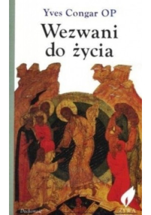Wezwani do życia - Yves Congar - książka  wyd. 1999