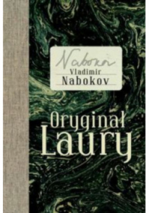 Oryginał Laury - Vladimir Nabokov - książka  wyd. 2010