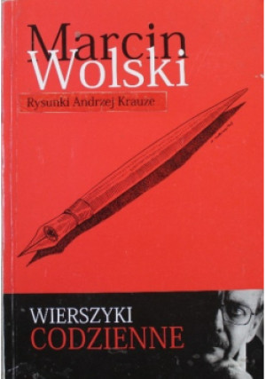 Wierszyki codzienne - Marcin Wolski - książka  wyd. 2013