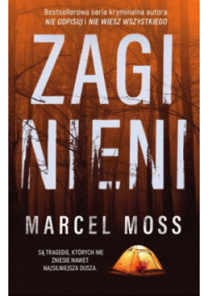 Zaginieni - Marcel Moss - książka  wyd. 2022