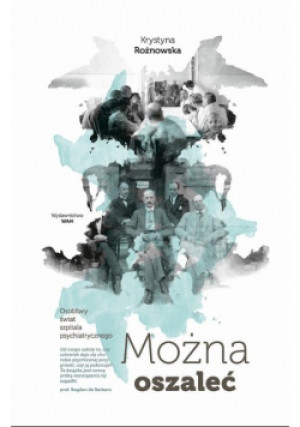 Można oszaleć - Krystyna Rożnowska - książka  wyd. 2017