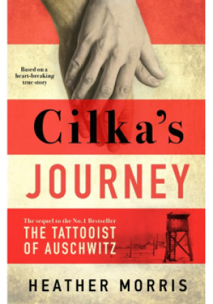 Cilka's Journey - Heather Morris - książka  wyd. 2019