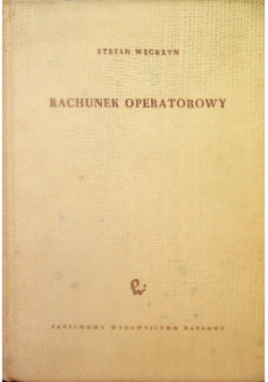 Rachunek Operatorowy - Stefan Węgrzyn - książka  wyd. 1960