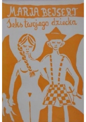 Seks twojego dziecka - Maria Beisert - książka  wyd. 1991