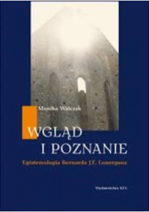Wgląd i poznanie - Monika Walczak - książka  wyd. 2012