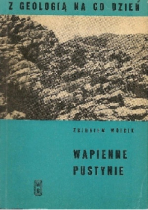 Wapienne pustynie - Zbigniew Wójcik - książka  wyd. 1967