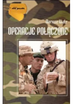 Operacje połączone - Mariusz Wiatr - książka reportaż wyd. 2006