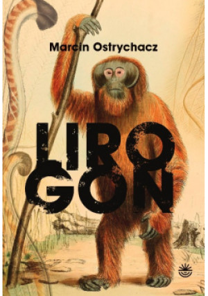 Lirogon - Marcin Ostrychacz - książka  wyd. 2023