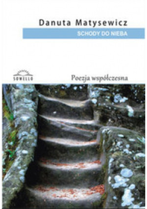 Schody do nieba - Danuta Matysewicz - książka  wyd. 2017