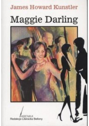 Maggie Darling - James Howard Kunstler - książka  wyd. 2005