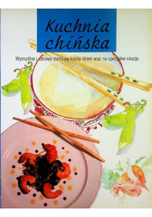 Kuchnia Chińska - książka  wyd. 2004