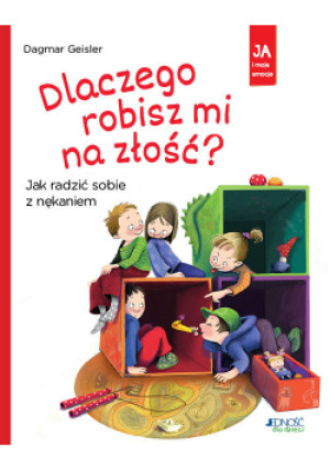 Dlaczego robisz mi na złość? - Dagmar Geisler - książka  wyd. 2021