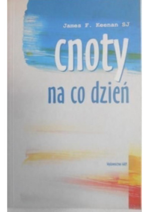 Cnoty na co dzień - James F Keenan - książka  wyd. 2003