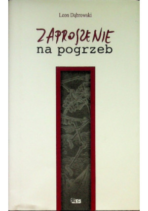 Zaproszenie na pogrzeb - Leon Dąbrowski - książka