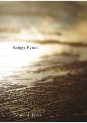 Księga pytań - Edmond Jabes - książka  wyd. 2004