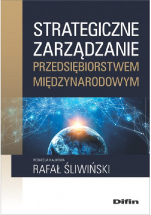 Strategiczne zarządzanie przedsiębiorstwem międzynarodowym - książka  wyd. 2020