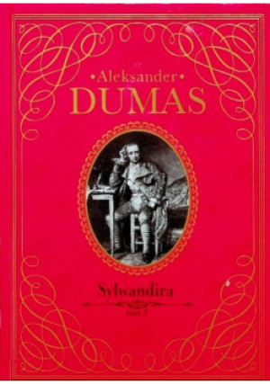 Sylwandira Tom II - Aleksander Dumas - książka  wyd. 2015