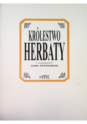 Królestwo Herbaty - Jane Pettigrew - książka  wyd. 1998