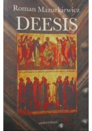 Deesis - Roman Mazurkiewicz - książka  wyd. 2002
