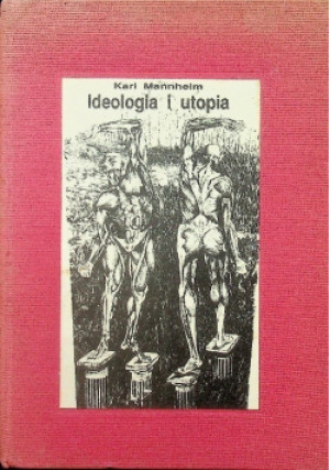 Ideologia i utopia - Karl Mannheim - książka  wyd. 1992