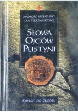 Słowa Ojców Pustyni - książka  wyd. 1999
