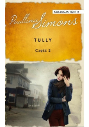 Kolekcja Tom 14 Tully Część 2 - Pullina Simons - książka  wyd. 2017