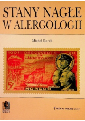 Stany nagłe w alergologii - Michał Kurek - książka  wyd. 2004