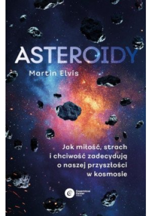 Asteroidy - Martin Elvis - książka  wyd. 2022