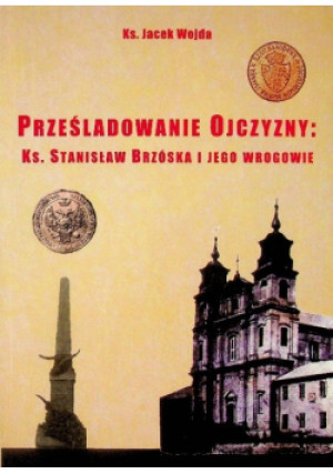 Prześladowanie ojczyzny - Jacek Wojda - książka  wyd. 2016