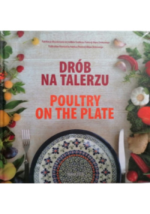 Drób na talerzu - Krystyna Ziejewska - książka  wyd. 2016