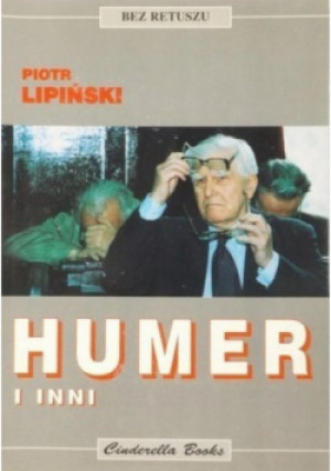 Humer i inni - Piotr Lipiński - książka historyczna wyd. 1997