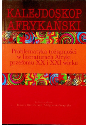 Kalejdoskop afrykański - książka  wyd. 2012