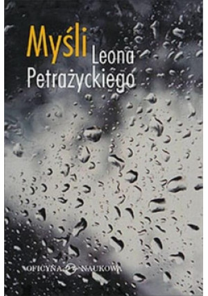 Myśli - Leon Petrażycki - książka  wyd. 2009