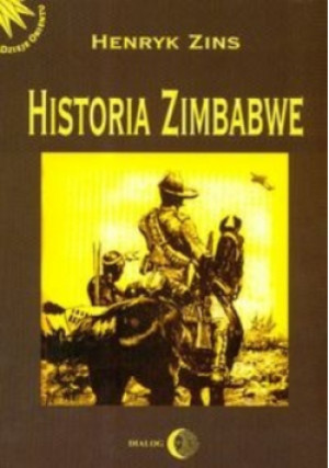 Historia Zimbabwe - Henryk Zins - książka historyczna wyd. 2003