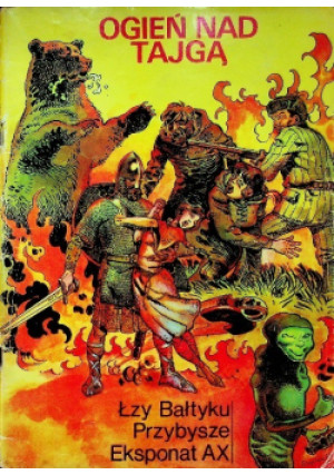 Ogień nad Tajgą - książka  wyd. 1982