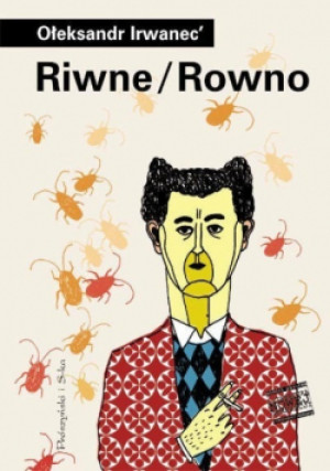 Riwne/Rowno - Ołeksandr Irwanec - książka  wyd. 2008