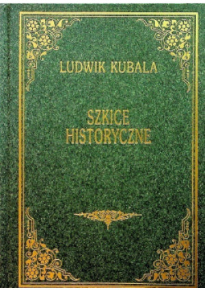 Szkice historyczne Tom 2 - Ludwik Kubala - książka historyczna wyd. 2004