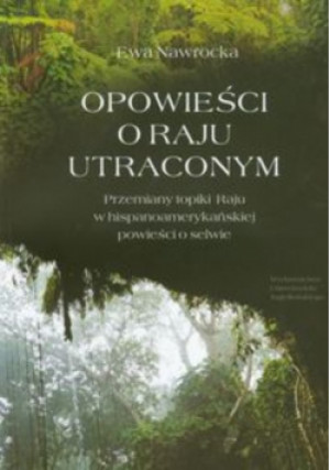 Opowieści o Raju utraconym - Ewa Nawrocka - książka  wyd. 2010