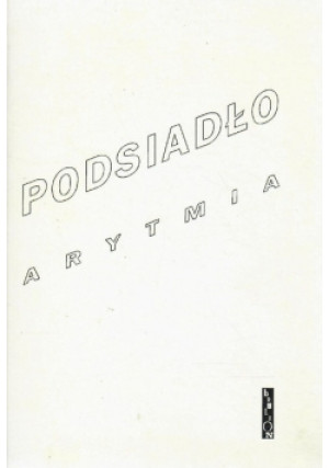 Arytmia - Jacek Podsiadło - książka  wyd. 1993