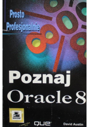 Poznaj Oracle 8 - David Austin - książka  wyd. 1999