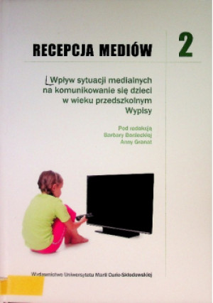 Recepcja mediów 2 - Barbara Boniecka, Anna Granat - książka  wyd. 2016