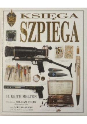 Księga szpiega - H. Keith Melton - książka  wyd. 1996